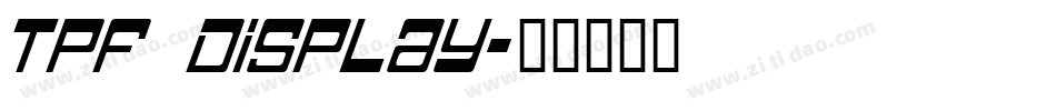 TPF Display字体转换